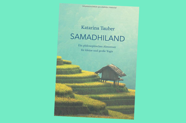 "Samadhiland" von Katarina Tauber im Buch-Check
