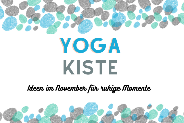 Die Yoga-Kiste im November für ruhige Momente