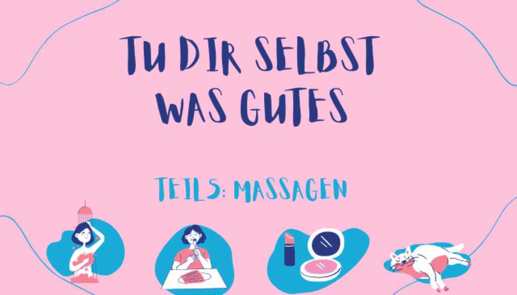Tu dir selbst was Gutes: Massagen