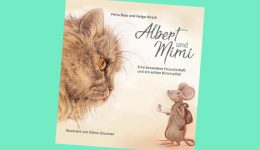 Helga Hirsch und Petra Baar: Albert und Mimi – Eine besondere Freundschaft und ein echter Kriminalfall