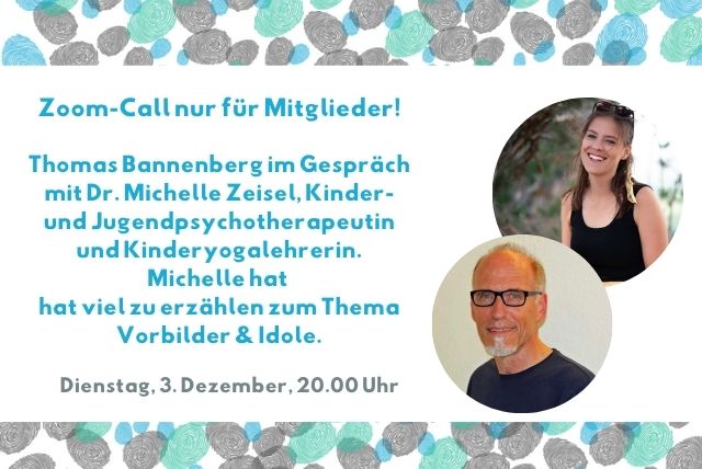 Zoom-Call 03. Dezember 2024 | Dr. Michelle Zeisel zu „Idole und Vorbilder“